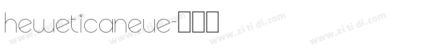 HeweticaNeue字体转换