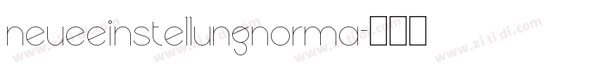 NeueEinstellungnorma字体转换