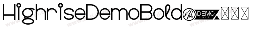 HighriseDemoBold字体转换