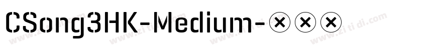 CSong3HK-Medium字体转换
