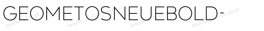 GeometosNeueBold字体转换