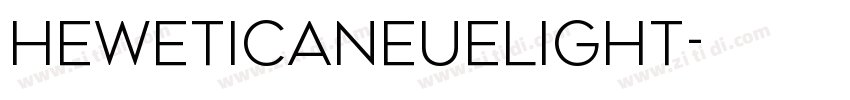 HeweticaNeueLight字体转换