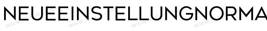 NeueEinstellungnorma字体转换