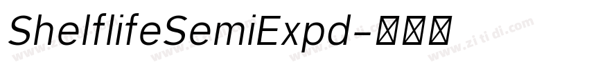 ShelflifeSemiExpd字体转换