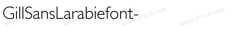 GillSansLarabiefont字体转换