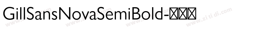 GillSansNovaSemiBold字体转换 GillSansNovaSemiBold字体转换