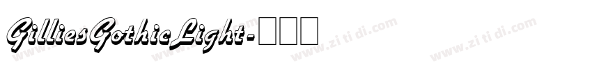 GilliesGothicLight字体转换