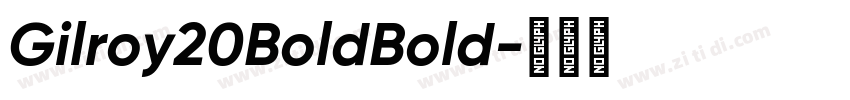 Gilroy20BoldBold字体转换