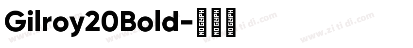Gilroy20Bold字体转换