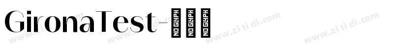 GironaTest字体转换
