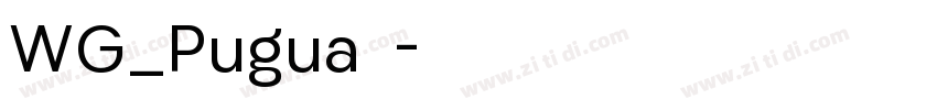 WG_Pugua字体字体转换