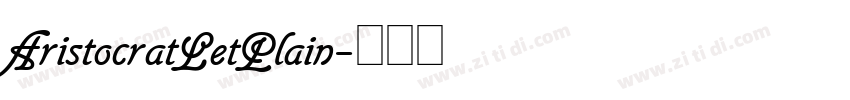 AristocratLetPlain字体转换