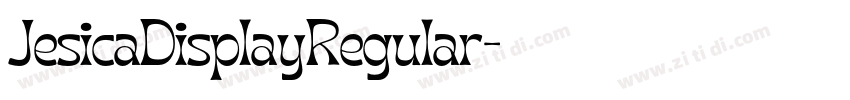 JesicaDisplayRegular字体转换 JesicaDisplayRegular字体转换