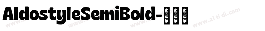 AldostyleSemiBold字体转换