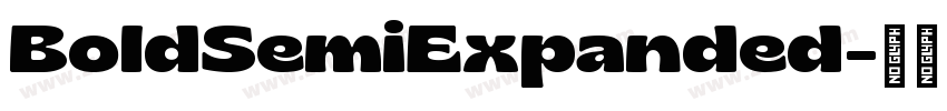BoldSemiExpanded字体转换