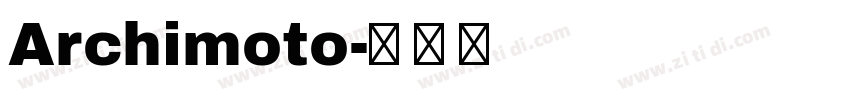 Archimoto字体转换