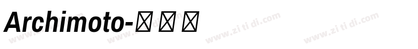 Archimoto字体转换