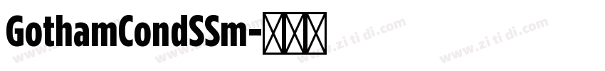 GothamCondSSm字体转换