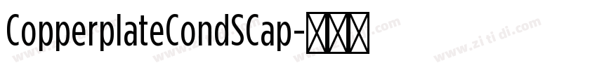 CopperplateCondSCap字体转换 CopperplateCondSCap字体转换