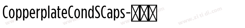 CopperplateCondSCaps字体转换