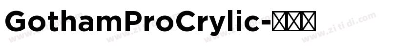 GothamProCrylic字体转换