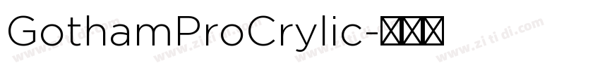 GothamProCrylic字体转换