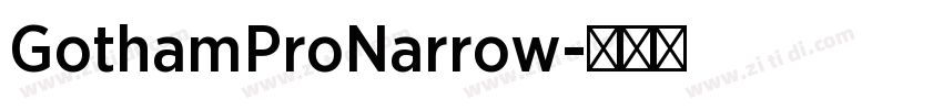 GothamProNarrow字体转换