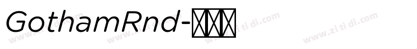 GothamRnd字体转换