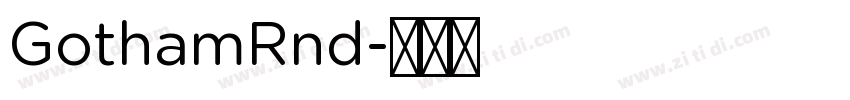 GothamRnd字体转换