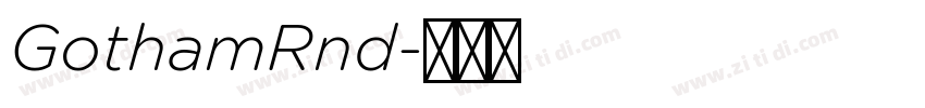 GothamRnd字体转换