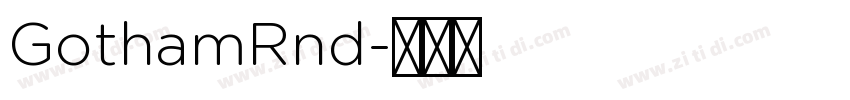GothamRnd字体转换