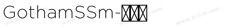 GothamSSm字体转换