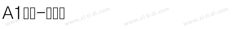 A1明朝字体转换