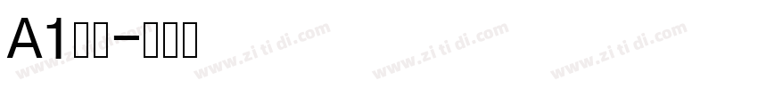 A1明朝字体转换