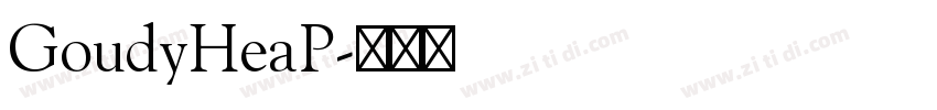 GoudyHeaP字体转换