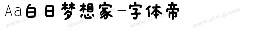 Aa白日梦想家字体转换