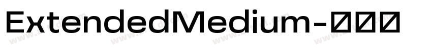 ExtendedMedium字体转换 ExtendedMedium字体转换