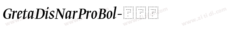 GretaDisNarProBol字体转换