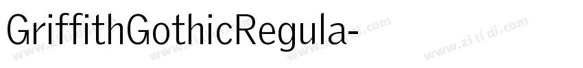GriffithGothicRegula字体转换
