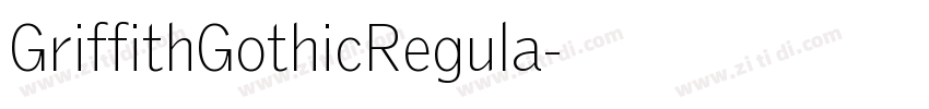 GriffithGothicRegula字体转换