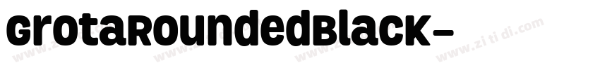 GrotaRoundedBlack字体转换