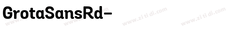 GrotaSansRd字体转换