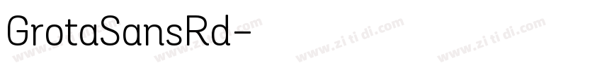 GrotaSansRd字体转换