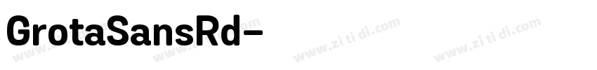 GrotaSansRd字体转换