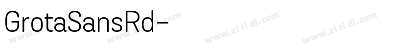 GrotaSansRd字体转换