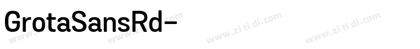 GrotaSansRd字体转换