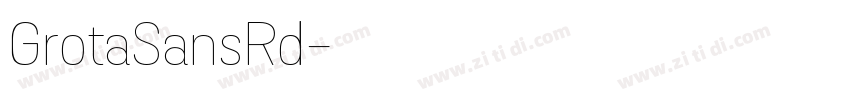GrotaSansRd字体转换