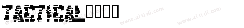 Tactical字体转换