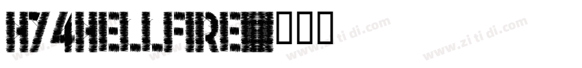 H74Hellfire字体转换