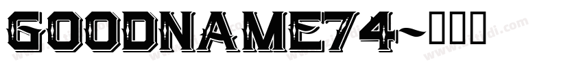 GoodName74字体转换
